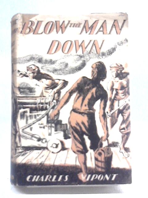 Blow the Man Down By Charles Vipont