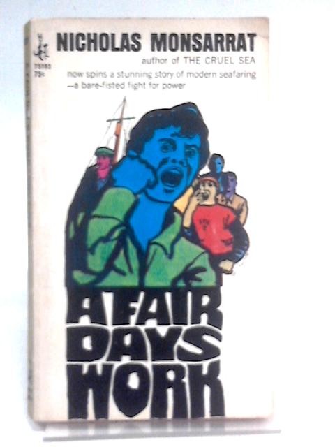 A Fair Day's Work von Nicholas Monsarrat