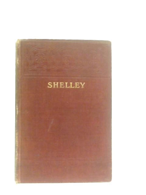 The Complete Poetical Works of Percy Bysshe Shelley By Percy Bysshe Shelley