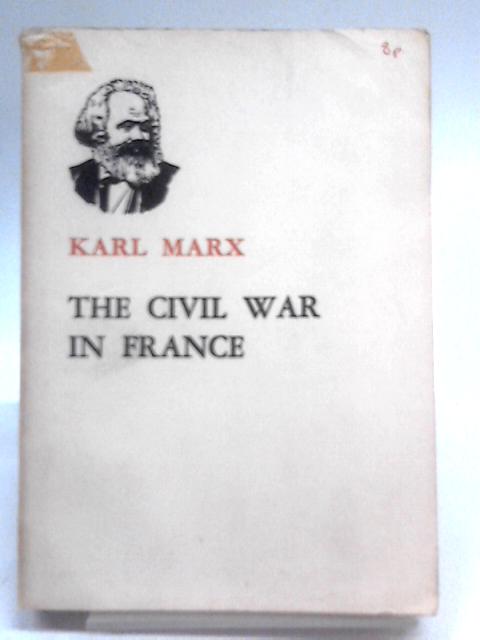 The Civil War in France By Karl Marx
