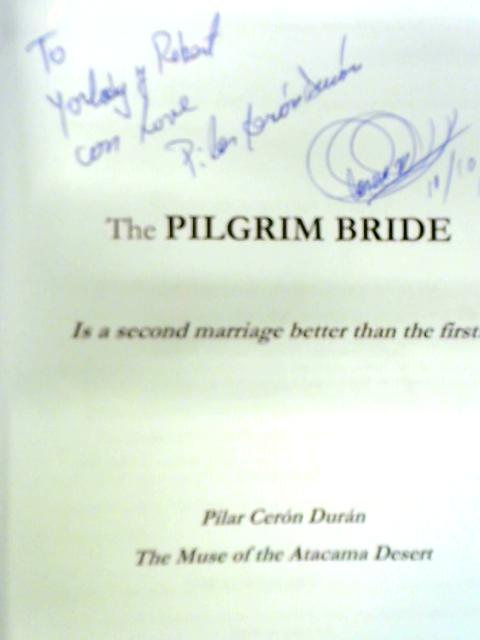 The Pilgrim Bride von Pilar Ceron Duran