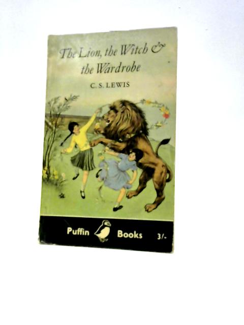 The Lion, The Witch And The Wardrobe By C S Lewis