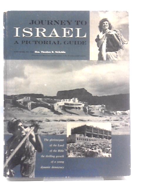 Journey to Israel By Ernest Aschner Zachary Serwer.