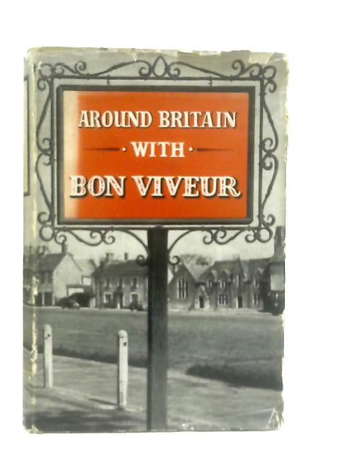 Around Britain with Bon Viveur von Frances Dale & John Cradock