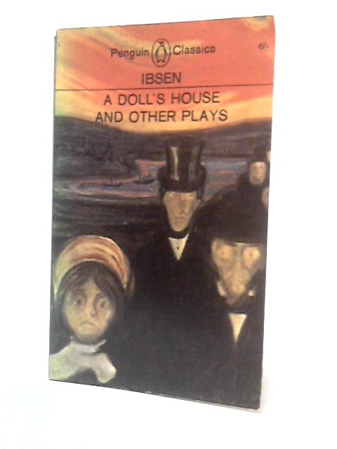 The League Of Youth, A Doll's House & The Lady From The Sea By Henrik Ibsen