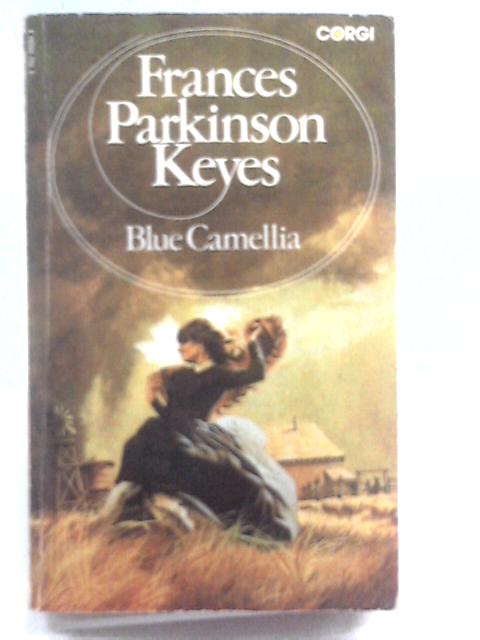 Blue Camellia By Frances Parkinson Keyes