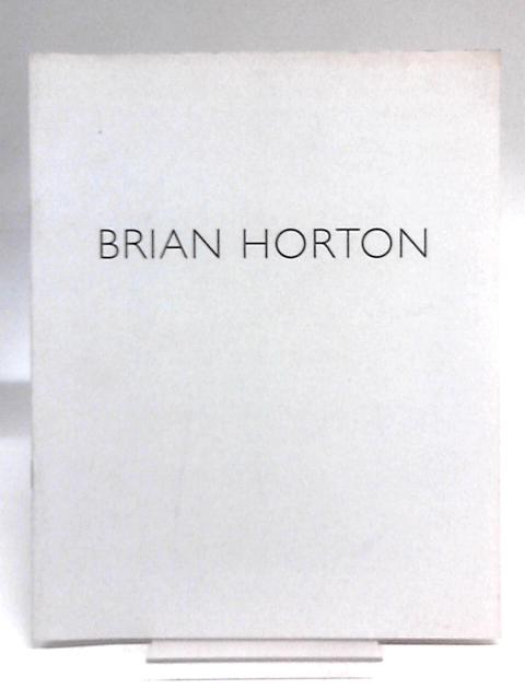 Brian Horton (Studio Publication S.) By David Messum