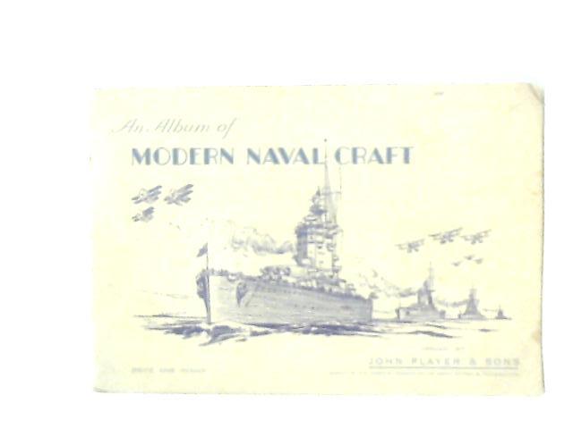 An Album of Modern Naval Craft von Anon