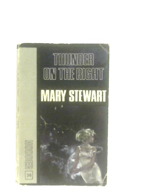 Thunder on the Right By Mart Stewart