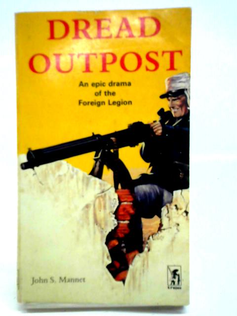 Dread Outpost von John S. Mannet