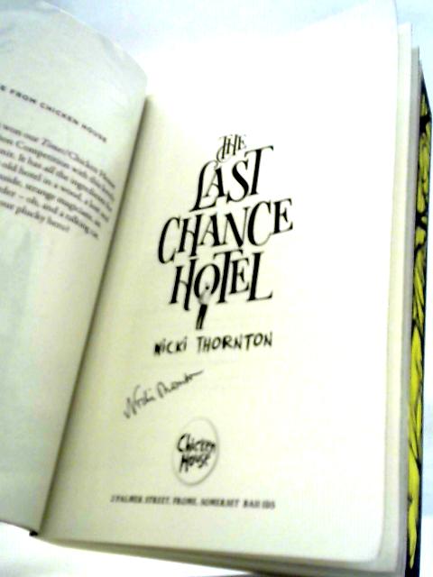 The Last Chance Hotel By Nicki Thornton