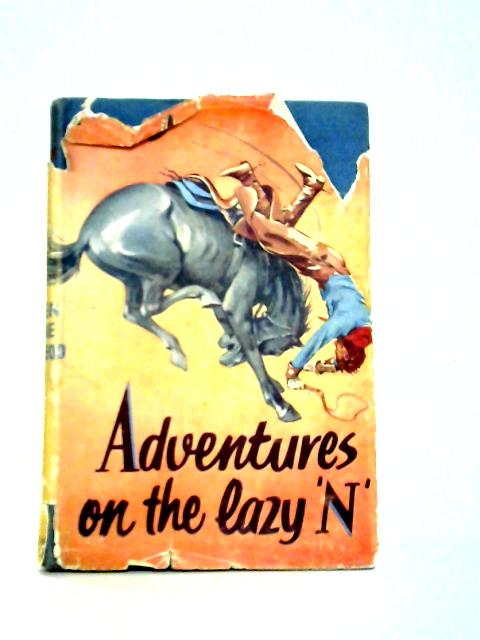 Adventures on the Lazy "N" von Ellen Jane Macleod