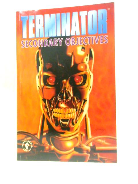 Terminator: Secondary Objectives By Dark Horse