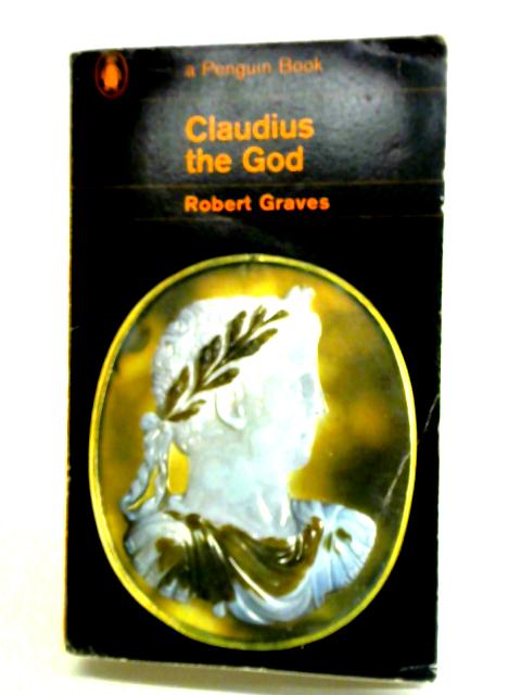 Claudius the God von Robert Graves