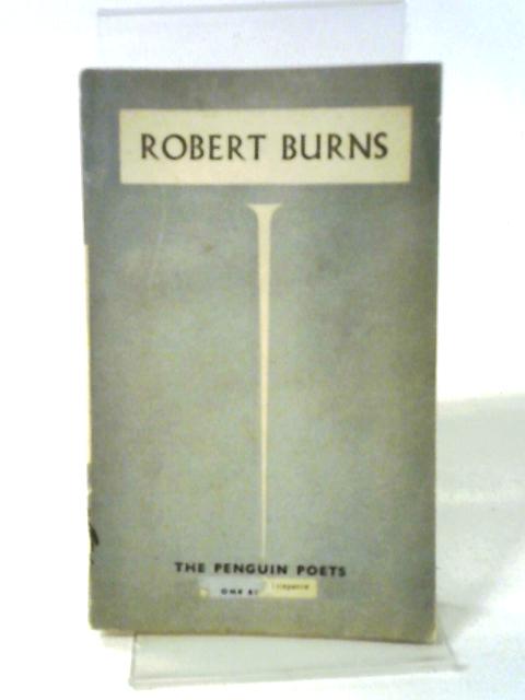 Poems of Robert Burns (The Penguin Poets) By Robert Burns