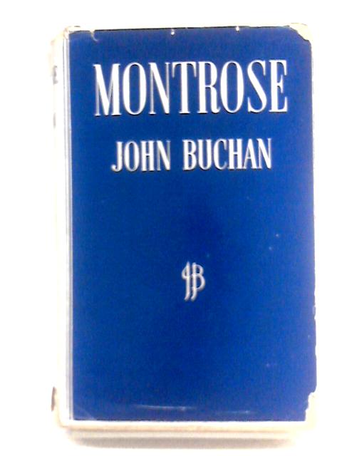 Montrose By John Buchan