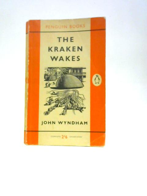 The Kraken Wakes By John Wyndham