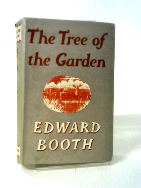 The Tree of The Garden von Edward C. Booth