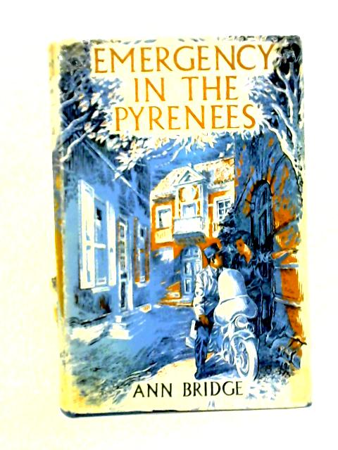 Emergency in the Pyrenees By Ann Bridge