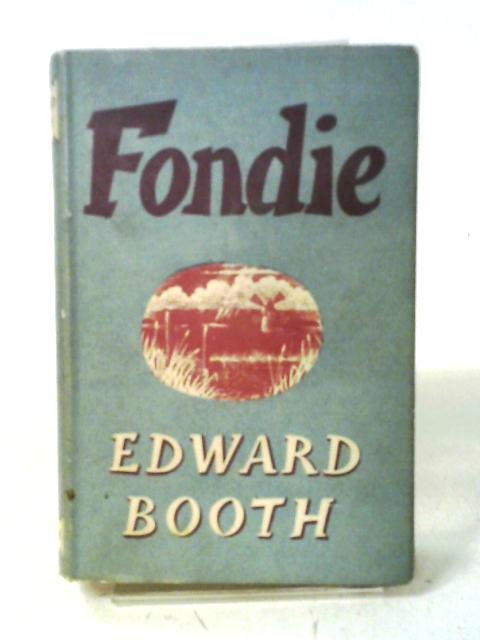 Fondie von Edward Booth