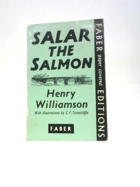 Salar The Salmon By Henry Williamson