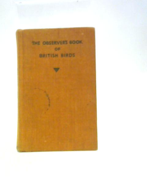 The Observer's Book of British Birds: Describing Two Hundred and Thirty-Six Species (Observer's Pocket Series) By S. Vere Benson