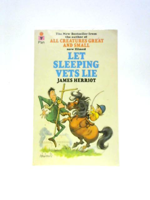 Let Sleeping Vets Lie von James Herriot