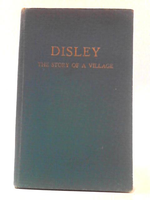 Disley: The Story Of A Village von Susan Marshall