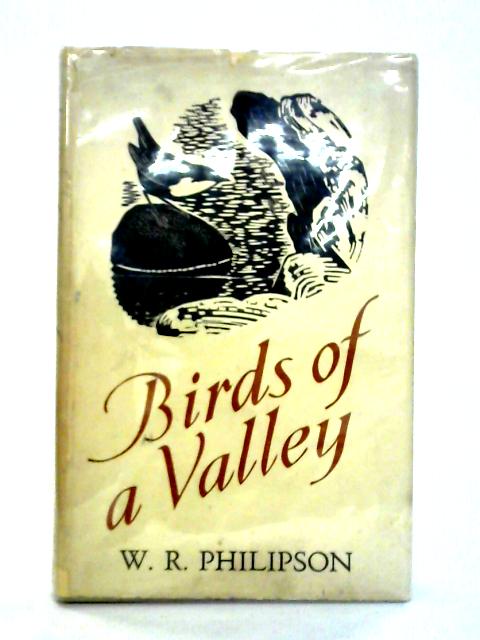 Birds Of A Valley von W.R. Philipson