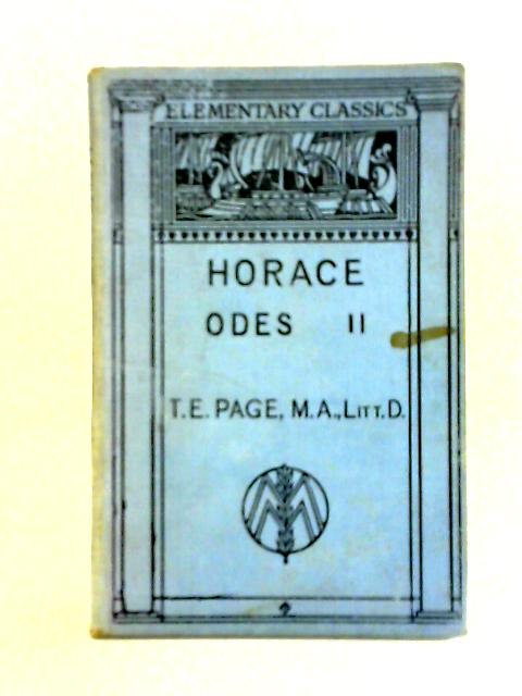 Q. Horatii Flacci: Carminum Liber II By T. E. Page Ed.