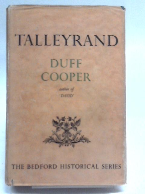 Talleyrand By Duff Cooper