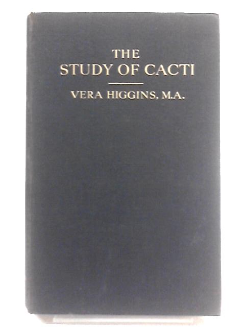 The Study of Cacti By Vera Higgins