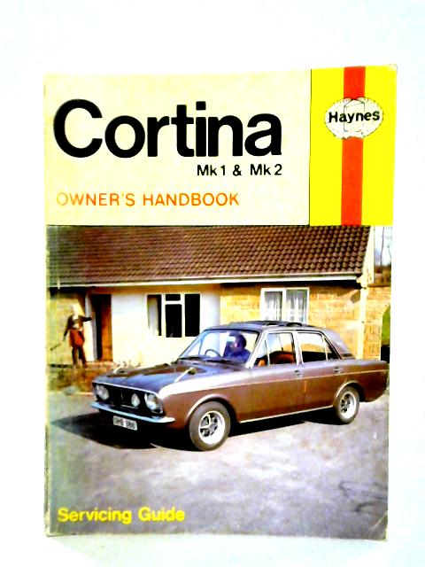 Ford Cortina Mk.I and II Owner's Handbook and Servicing Guide By Robin Wager Ed.