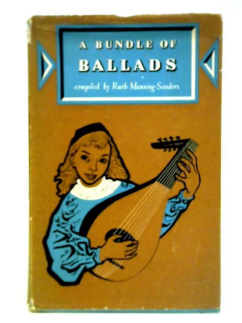 A Bundle of Ballads von Ruth Manning-Sanders