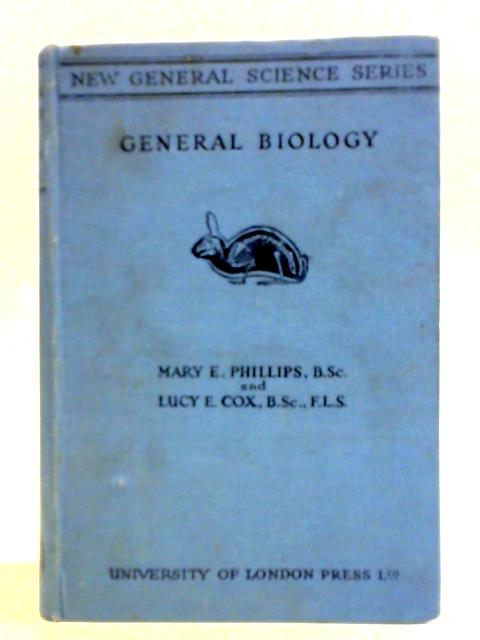 General Biology von Mary E. Phillips
