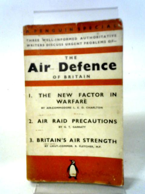The Air Defence Of Britain. Penguin Special S8. By Lionel Evelyn Oswald Charlton