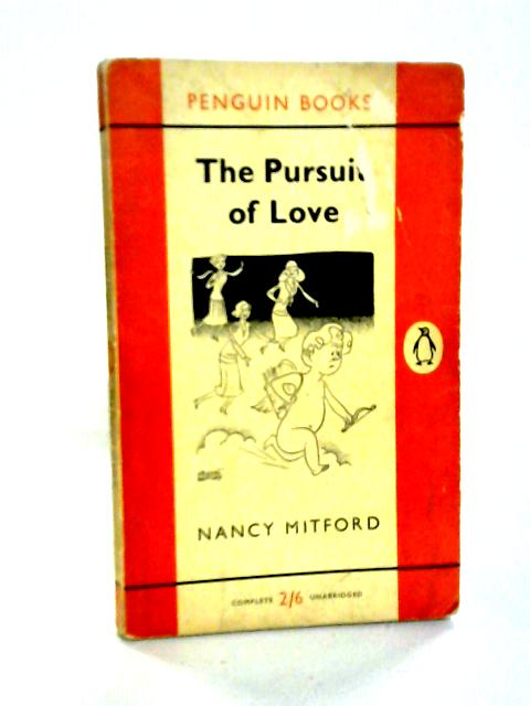 The Pursuit of Love von Nancy Mitford