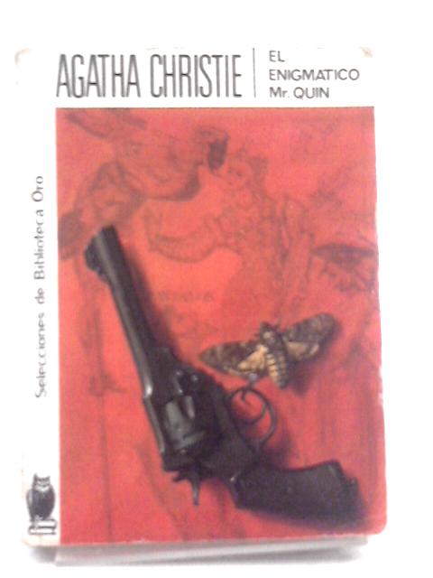 El Enigmatico Mr Quin By Agatha Christie