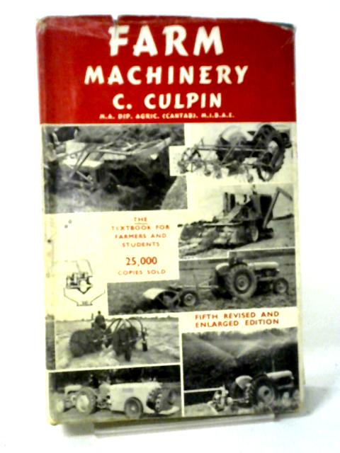 Farm Machinery By Claude Culpin