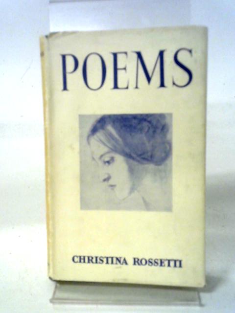 Poems of Christina Rossetti By Kathleen Jarvis