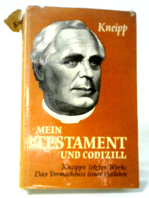 Mein Testament Und Codizill By Sebastian Kneipp