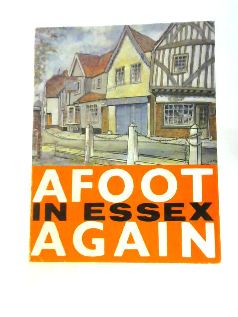 Afoot in Essex Again By Frank Dawes