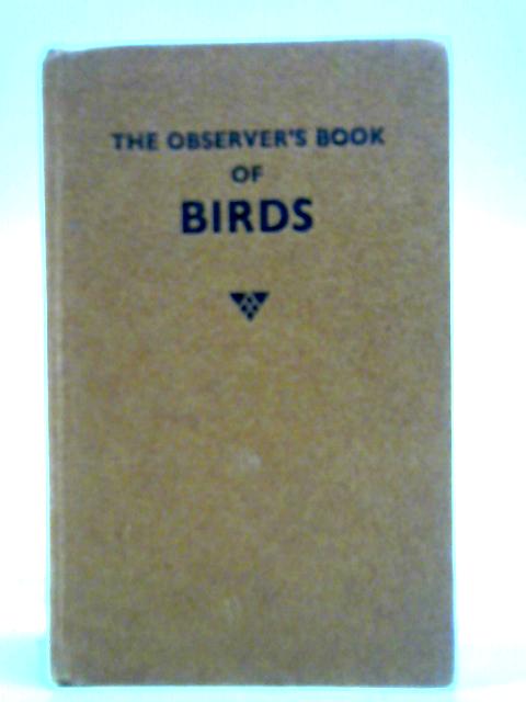 The Observer's Book Of Birds By S. Vere Benson