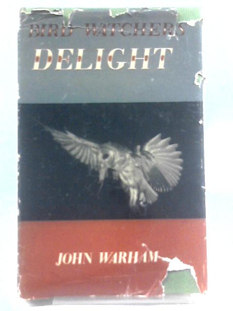 Bird-Watcher's Delight By John Warham