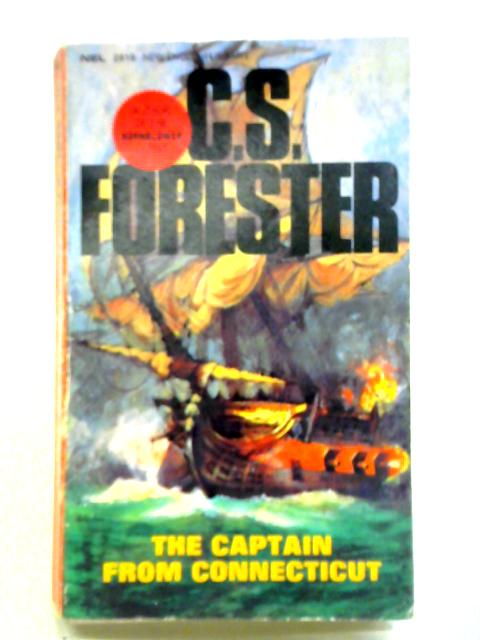 Captain from Connecticut By C. S. Forester