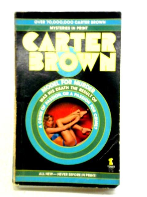 Model For Murder By Carter Brown