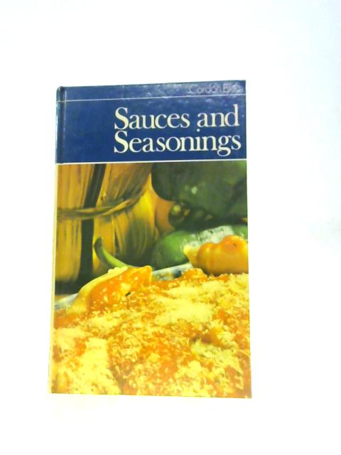 Cordon Bleu: Sauces And Seasonings By Rosemary Hume & Muriel Downes