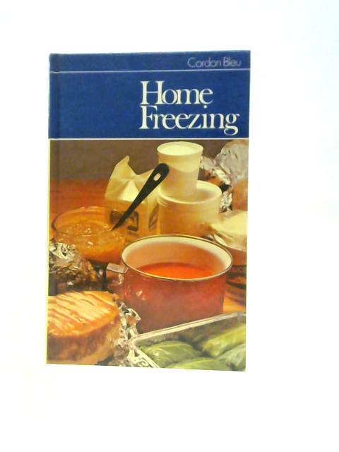 Cordon Bleu: Home Freezing By Rosemary Hume & Muriel Downes