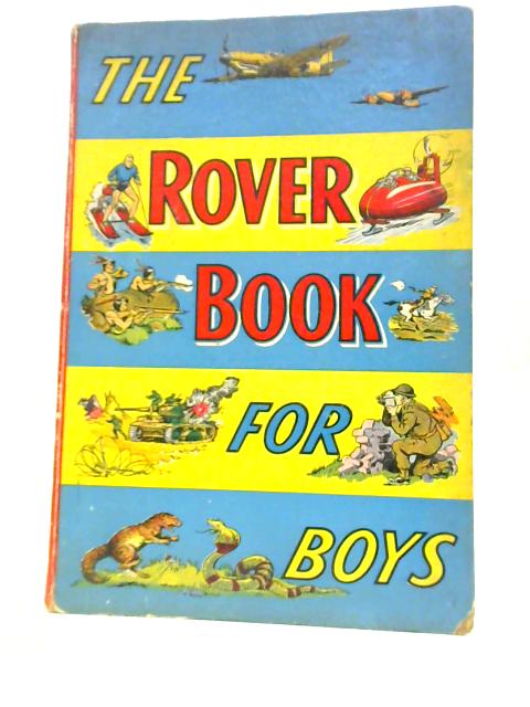 The Rover Book for Boys von Unstated