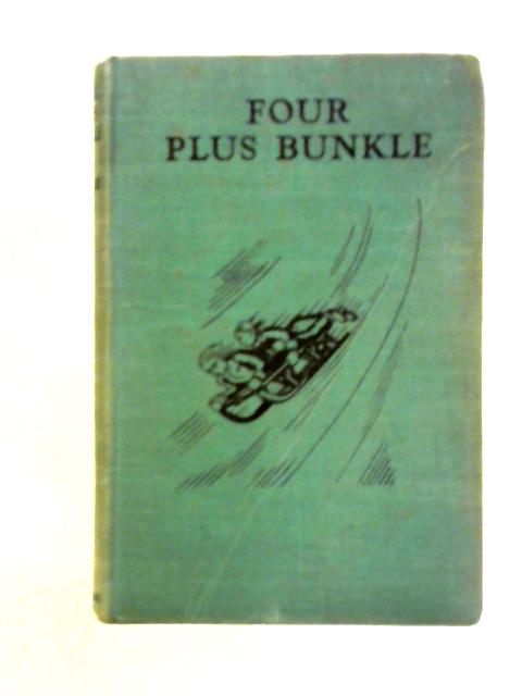 Four Plus Bunkle By M. Pardoe